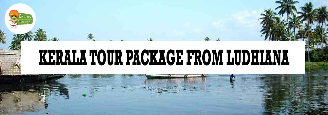 Kerala tour package from Ludhiana